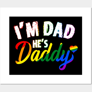 I'm Dad He's Daddy - Gay Lgbt Pride Matching Posters and Art